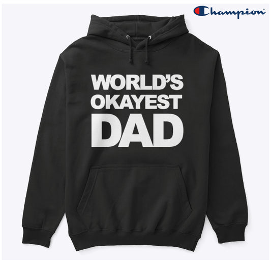DCP Worlds Okayest Dad Champion Sweater