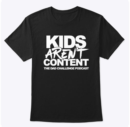 DCP Kids Arn't Content T-Shirt