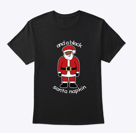 Black Santa Napkin T-Shirt